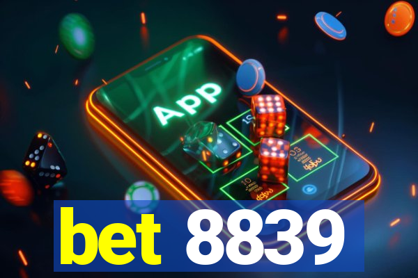 bet 8839
